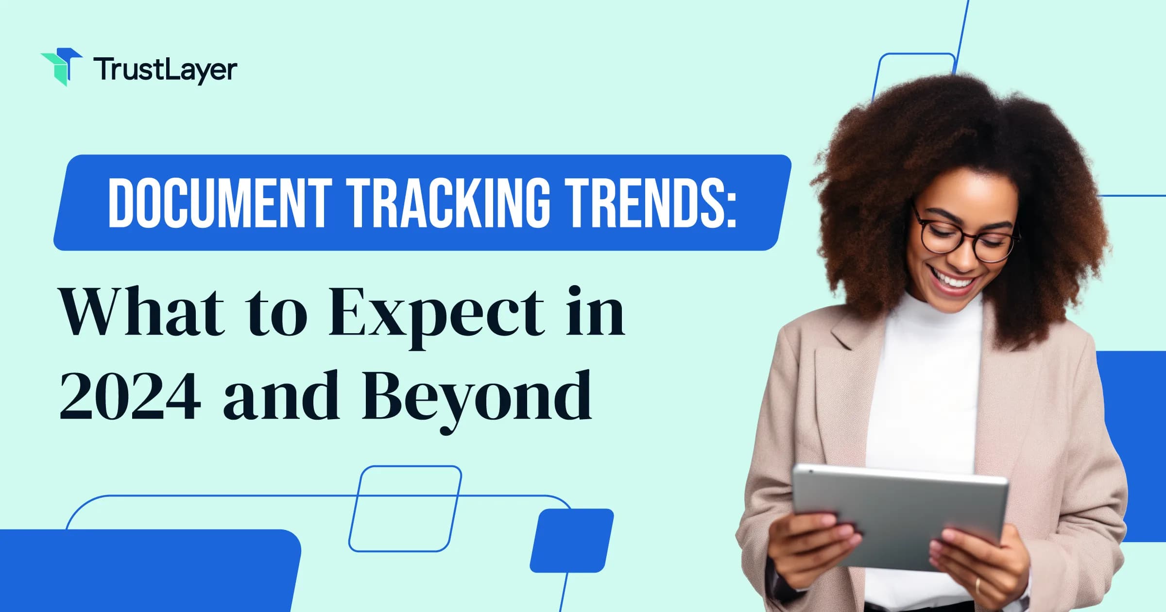 Document Tracking Trends: What to Expect in 2024 and Beyond