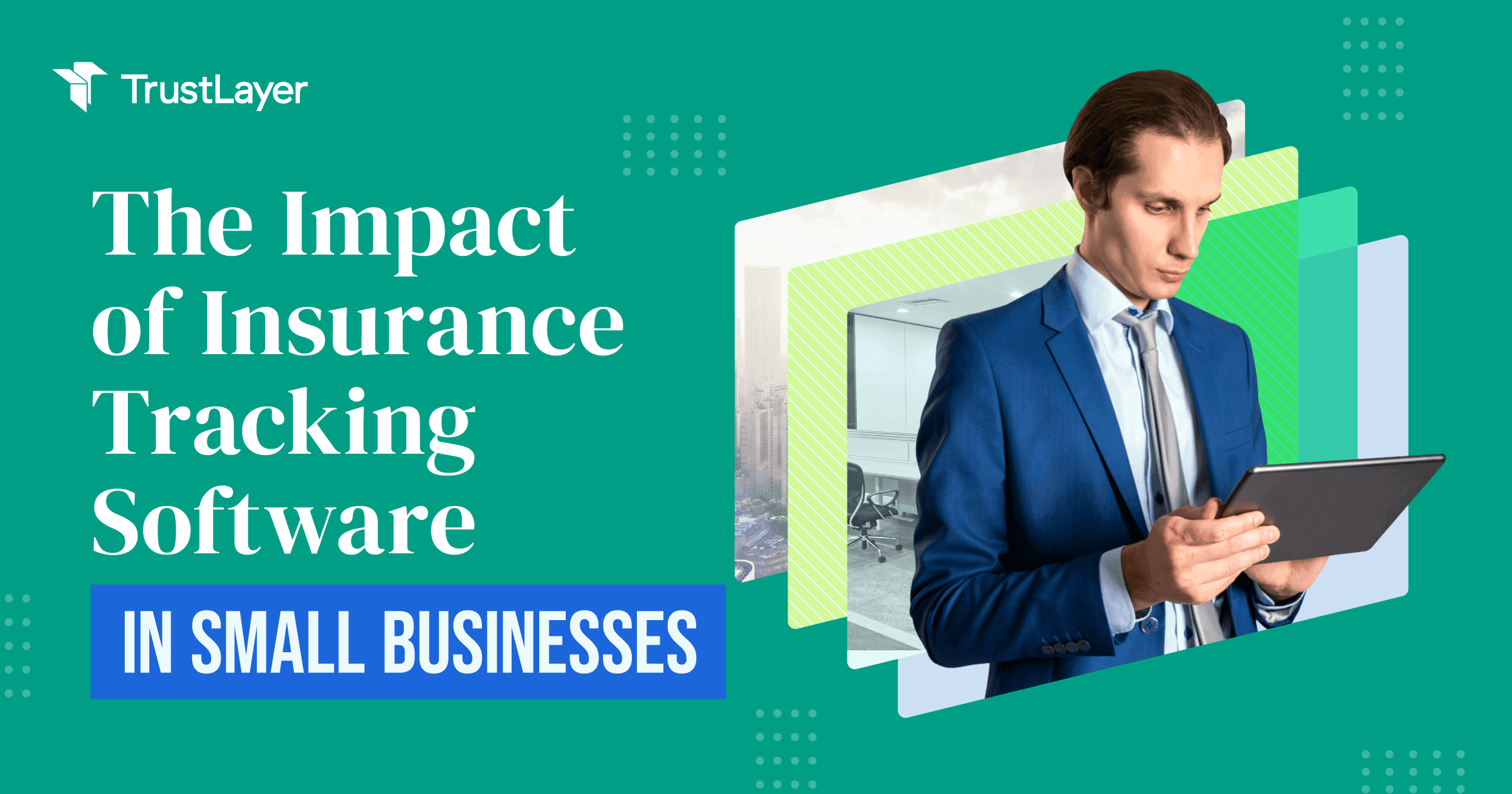 The Impact of Insurance Tracking Software in Small Businesses