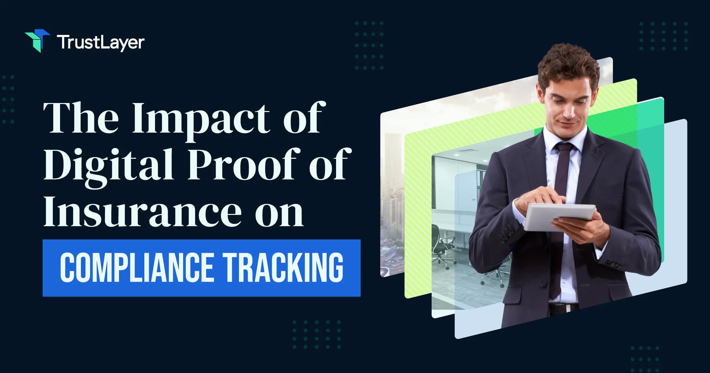 The Impact of Digital Proof of Insurance on Compliance Tracking