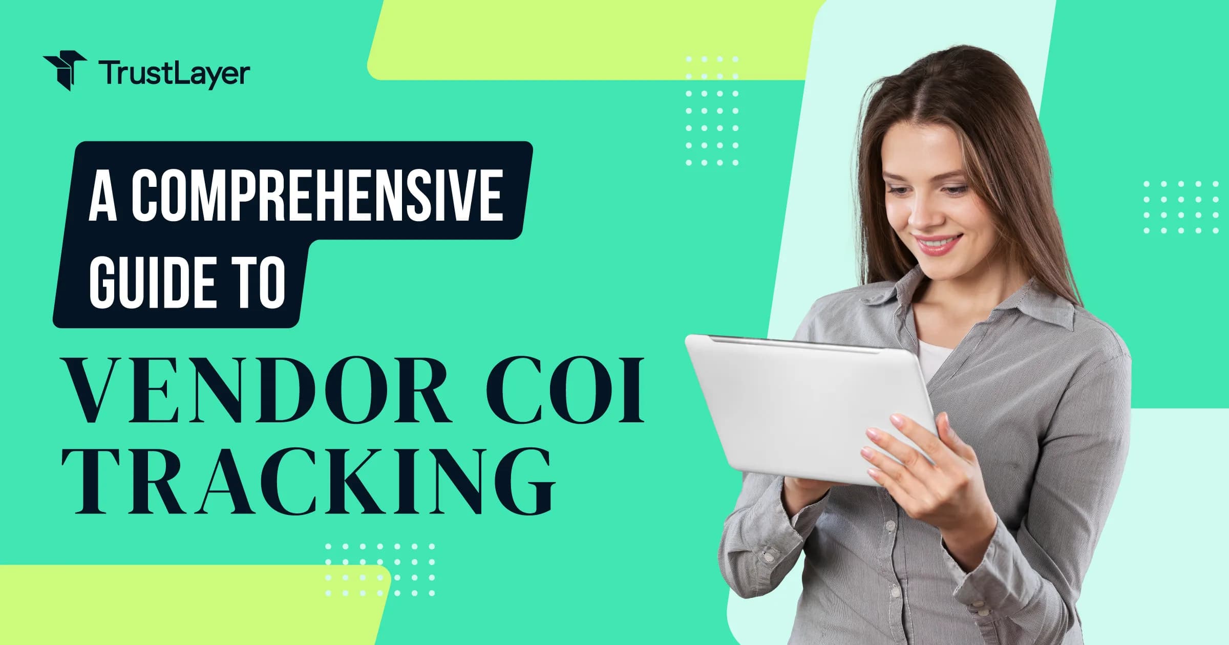 A Comprehensive Guide to Vendor COI Tracking