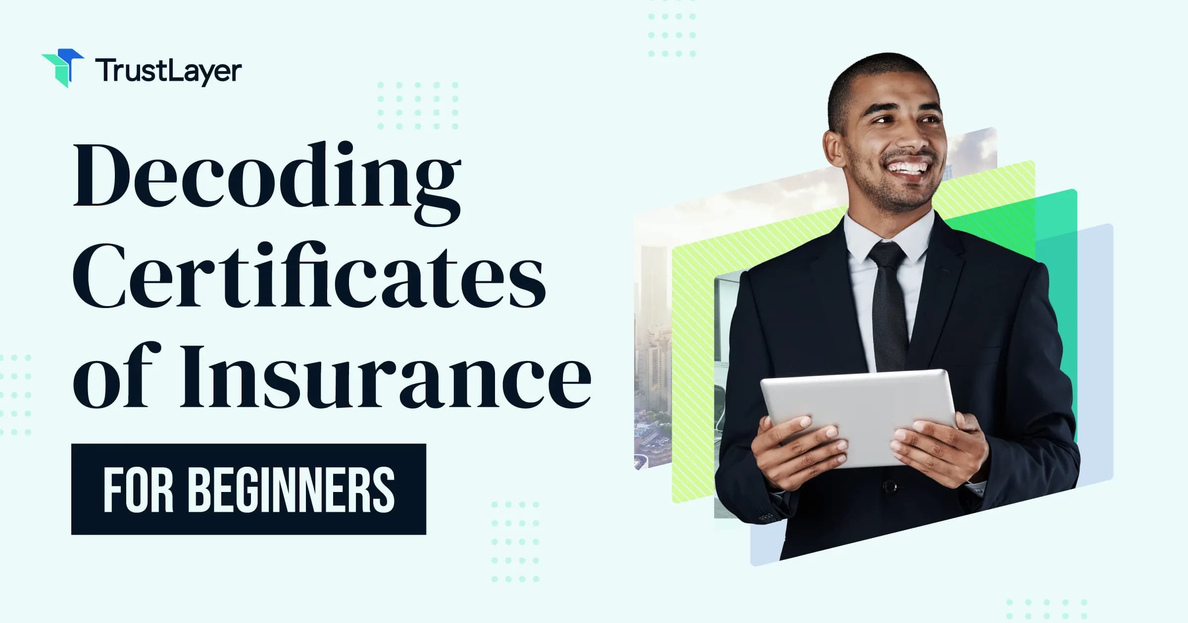 Decoding Certificates of Insurance for Beginners