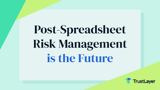 Welcome to the Future: Post-Spreadsheet Risk Management Revolutionizes the Industry