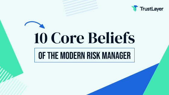 Modern Risk Management Plan - 10 Core Beliefs from Experts