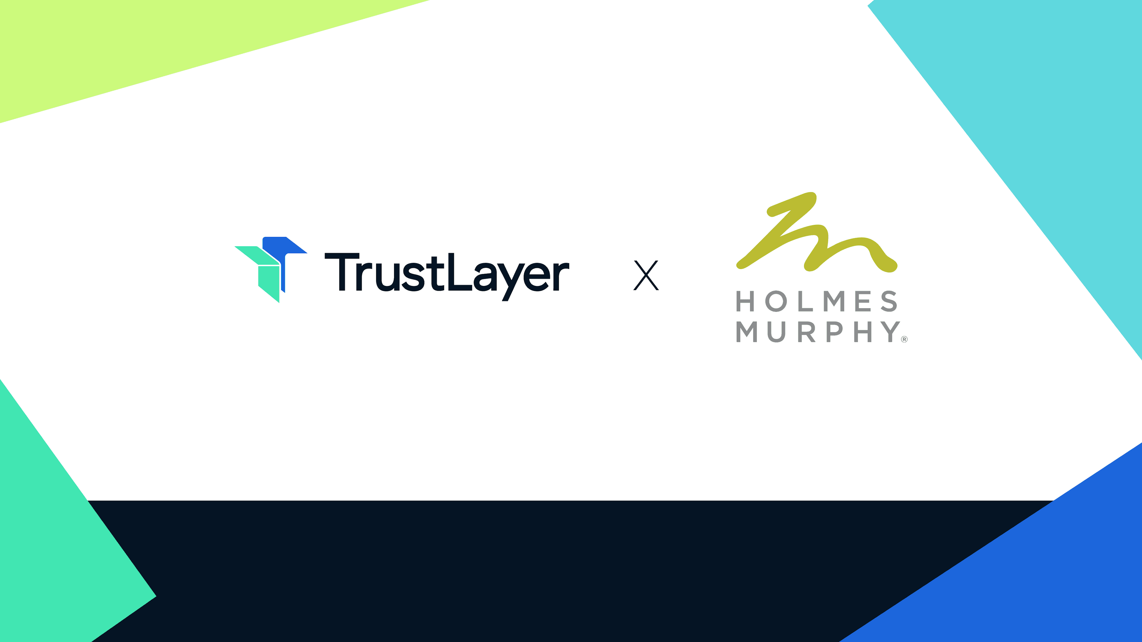 Holmes Murphy and TrustLayer Partner to Revolutionize and Streamline Insurance Verification for Clients 