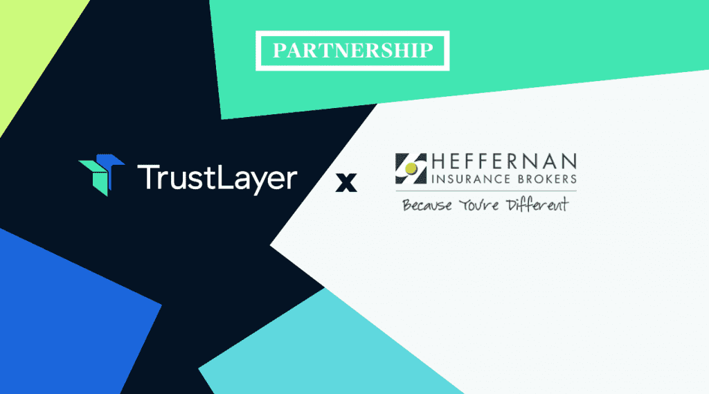 Heffernan Insurance Brokers Expands Partnership with TrustLayer to Automate Insurance Verification for Customers