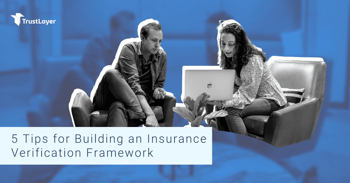 How to Improve Insurance Verification with User-Centric Communication