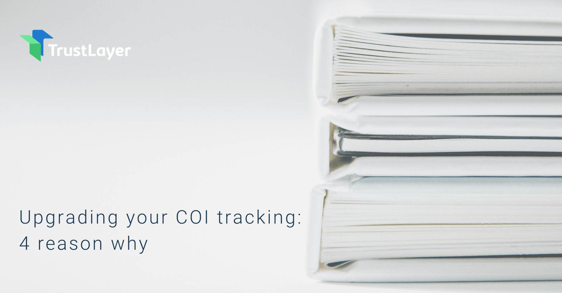 COI Tracking Solutions: 4 reasons to upgrade your strategy