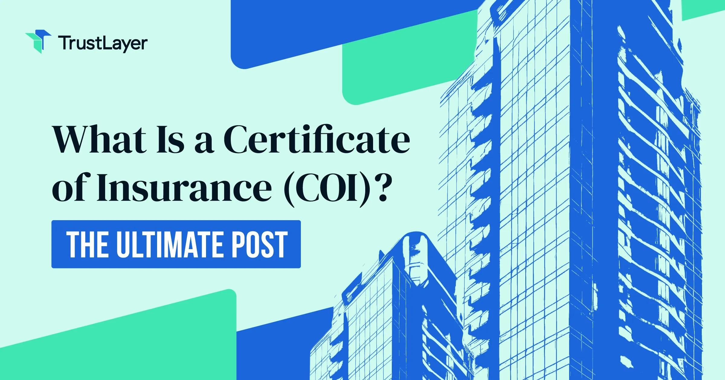 What Is a Certificate of Insurance (COI)